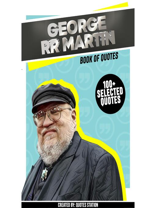 Title details for George RR Martin by Quotes Station - Wait list
